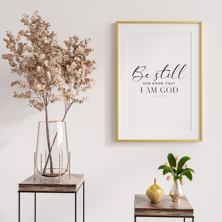 Be Still, Psalm 46:10 Wall Art Print