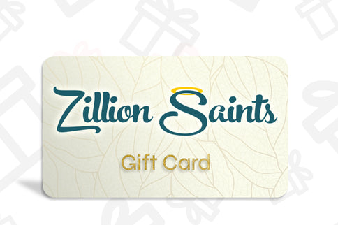 Zillion Saints Digital Gift Card